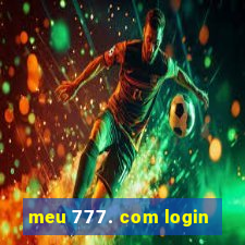 meu 777. com login